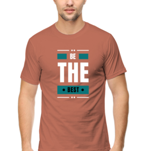 Be The Best Male Round Neck Half Sleeve Classic T-Shirt