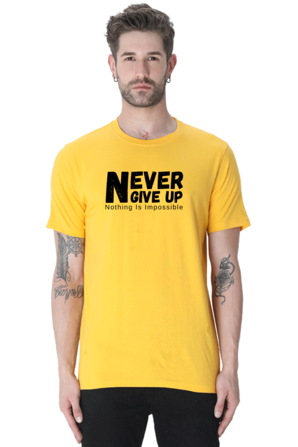 Never Give Up Nothing Is Impossible Male Round Neck Half Sleeve Classic T-Shirt - Image 13