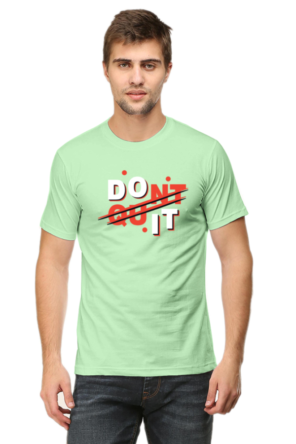 Don't Quit Male Round Neck Half Sleeve Classic T-Shirt