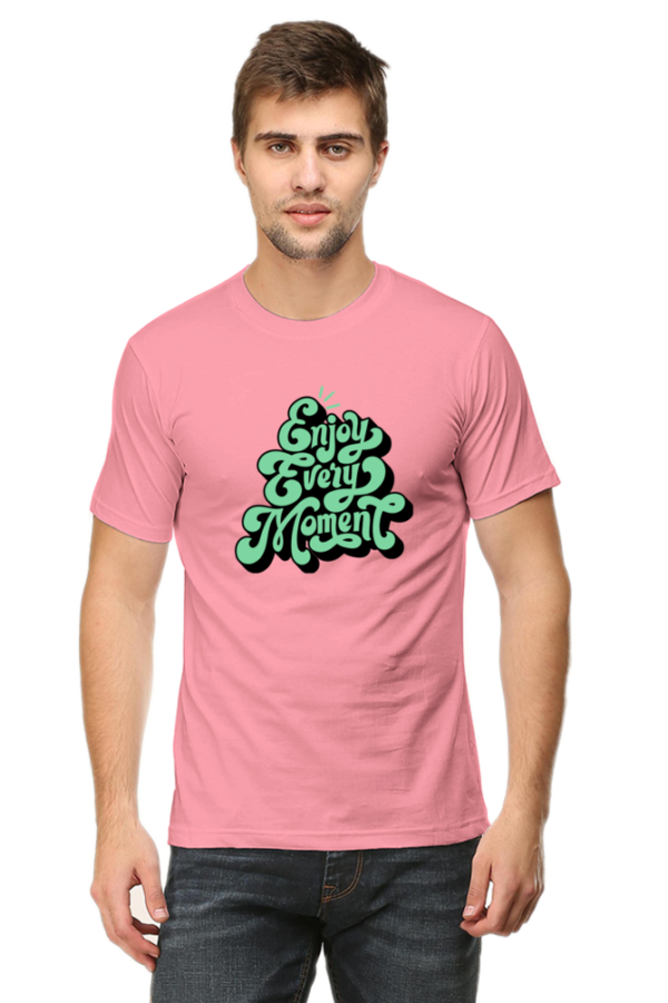 Enjoy Every Moment Male Round Neck Half Sleeve Classic T-Shirt