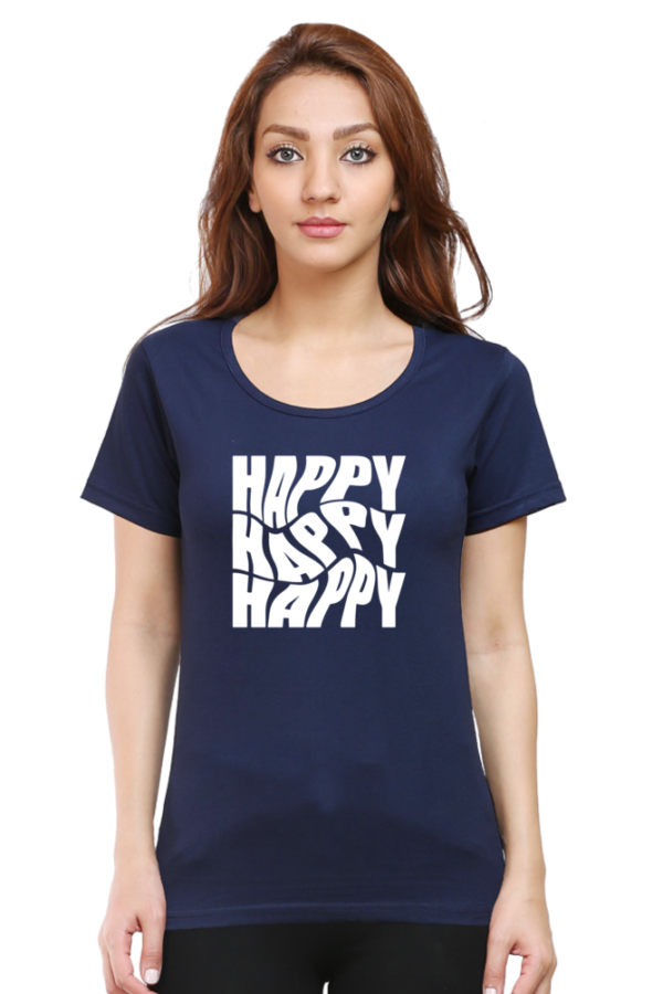 Happy Happy Happy Female Round Neck Half Sleeve Classic T-Shirt - Image 12