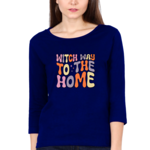 Witch Way to the Home Female Round Neck Full Sleeve Classic T-Shirt