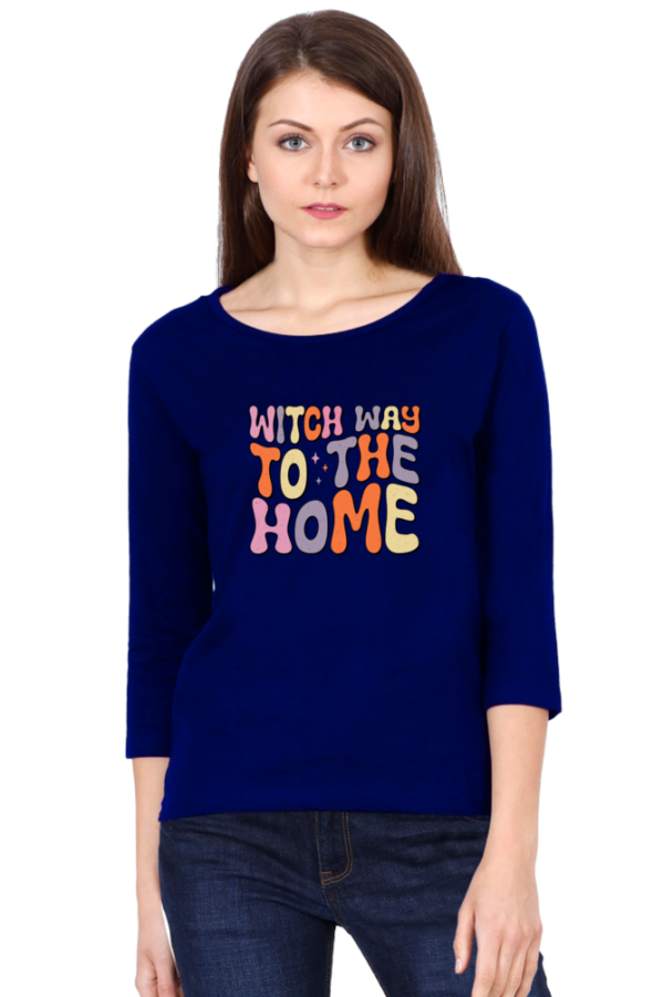 Witch Way to the Home Female Round Neck Full Sleeve Classic T-Shirt