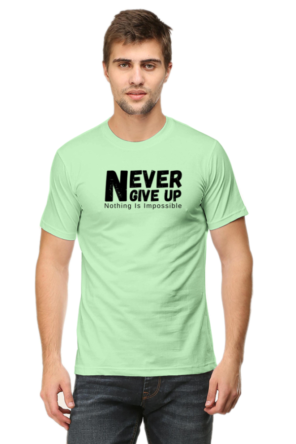 Never Give Up Nothing Is Impossible Male Round Neck Half Sleeve Classic T-Shirt - Image 2