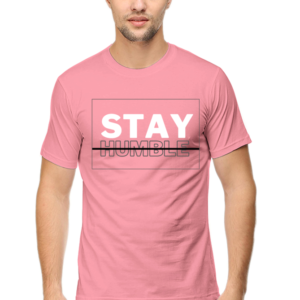 Stay Humble Male Round Neck Half Sleeve Classic T-Shirt