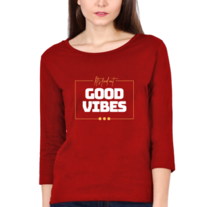 Good Vibes Female Round Neck Full Sleeve Classic T-Shirt