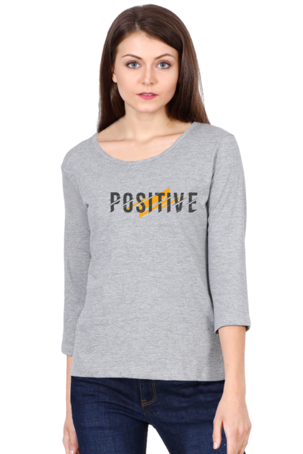 Positive Female Round Neck Full Sleeve Classic T-Shirt