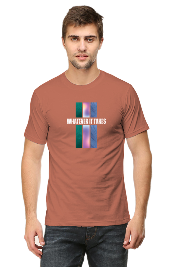Whatever It Takes Male Round Neck Half Sleeve Classic T-Shirt