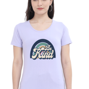 Be Kind Female Round Neck Half Sleeve Classic T-Shirt
