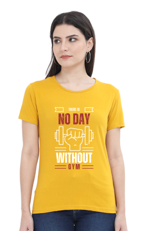 No Day Without Gym Female Round Neck Half Sleeve Classic T-Shirt
