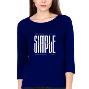 Simple Life Female Round Neck Full Sleeve Classic T-Shirt