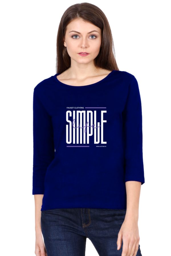 Simple Life Female Round Neck Full Sleeve Classic T-Shirt