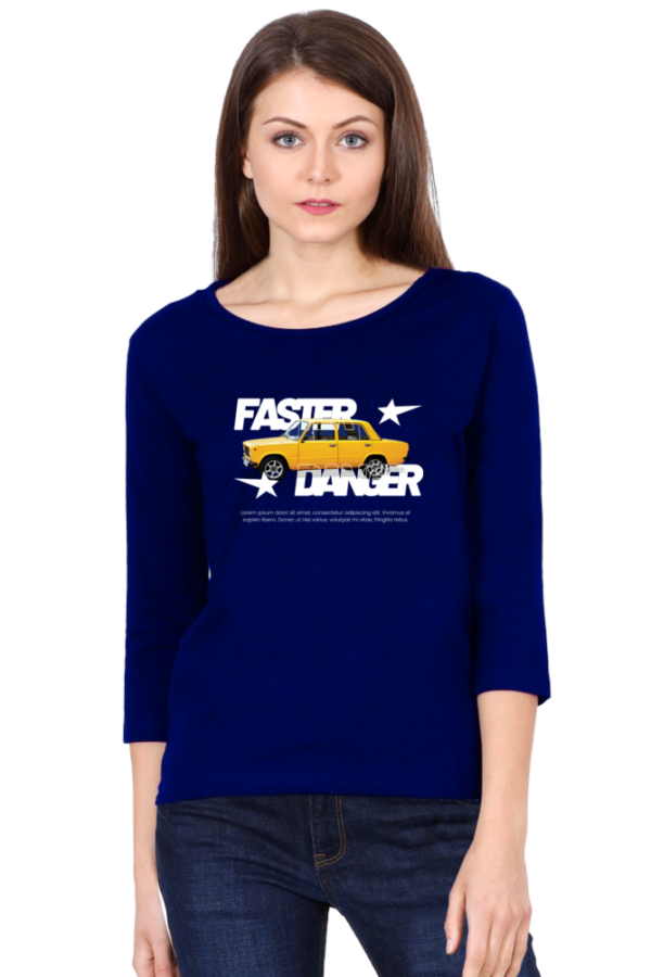 Faster Danger Female Round Neck Full Sleeve Classic T-Shirt