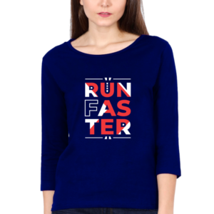 Run Faster Female Round Neck Full Sleeve Classic T-Shirt