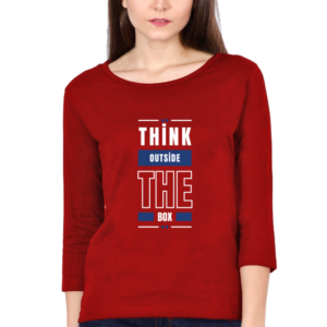 Think Outside The Box Female Round Neck Full Sleeve Classic T-Shirt