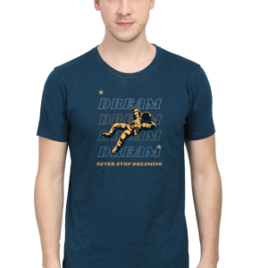 Dream Never Stop Dreaming Male Round Neck Half Sleeve Classic T-Shirt