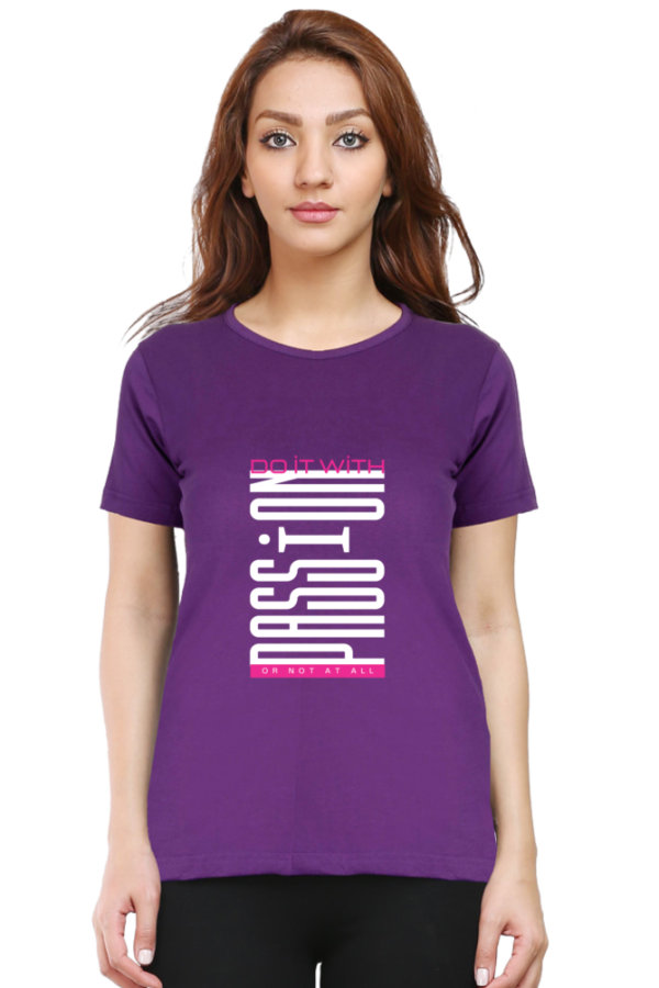 Do It With Passion Female Round Neck Half Sleeve Classic T-Shirt - Image 4