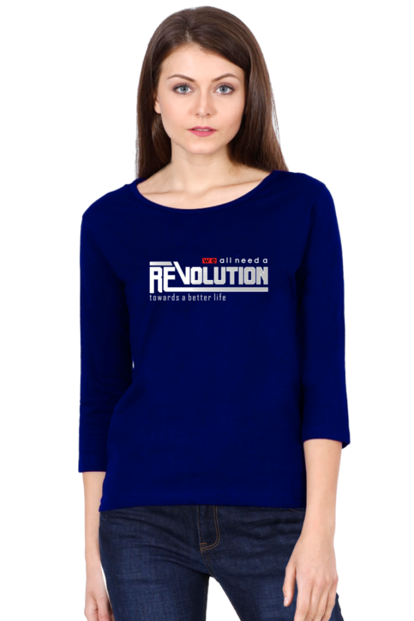 Revolution towards a better life Female Round Neck Full Sleeve Classic T-Shirt