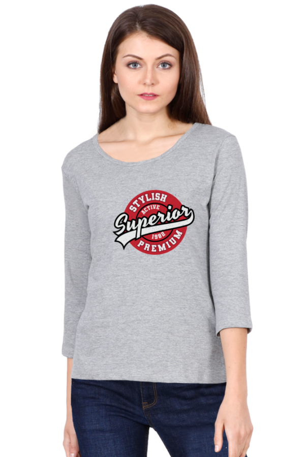 Stylish Superior Female Round Neck Full Sleeve Classic T-Shirt