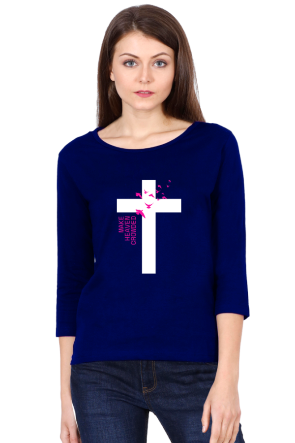 Make Heaven Crowned Female Round Neck Full Sleeve Classic T-Shirt