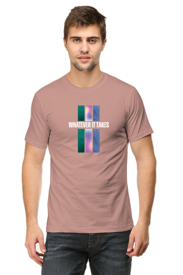 Whatever It Takes Male Round Neck Half Sleeve Classic T-Shirt - Image 2