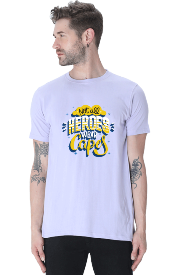 Not All Heros Wear Capes Male Round Neck Half Sleeve Classic T-Shirt - Image 5