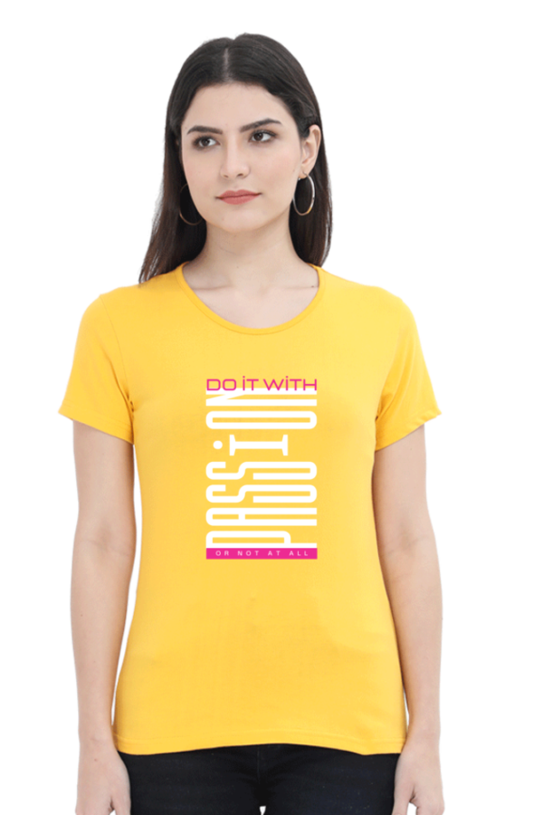 Do It With Passion Female Round Neck Half Sleeve Classic T-Shirt - Image 2