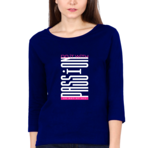Do It With Passion Female Round Neck Full Sleeve Classic T-Shirt