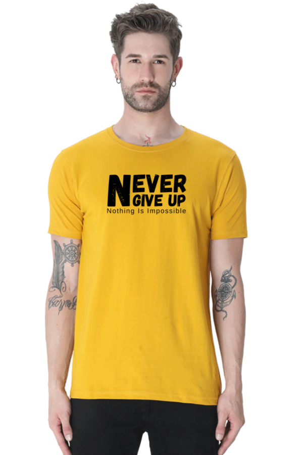 Never Give Up Nothing Is Impossible Male Round Neck Half Sleeve Classic T-Shirt - Image 10