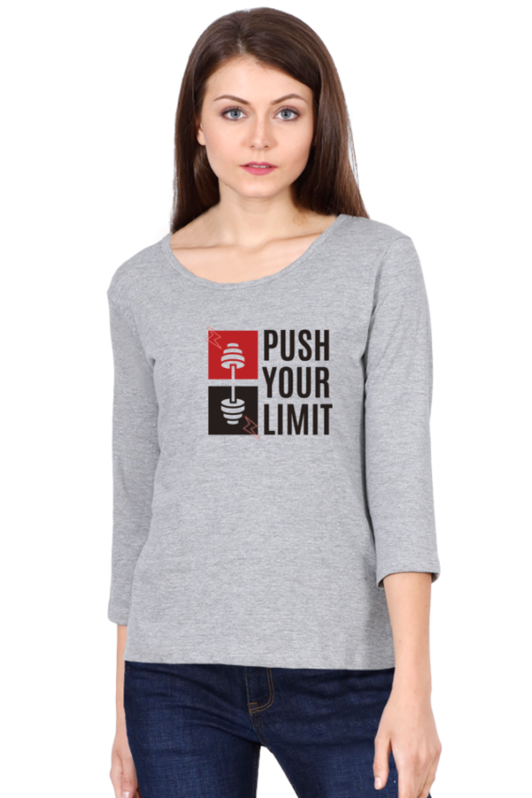 Push Your Limit Female Round Neck Full Sleeve Classic T-Shirt
