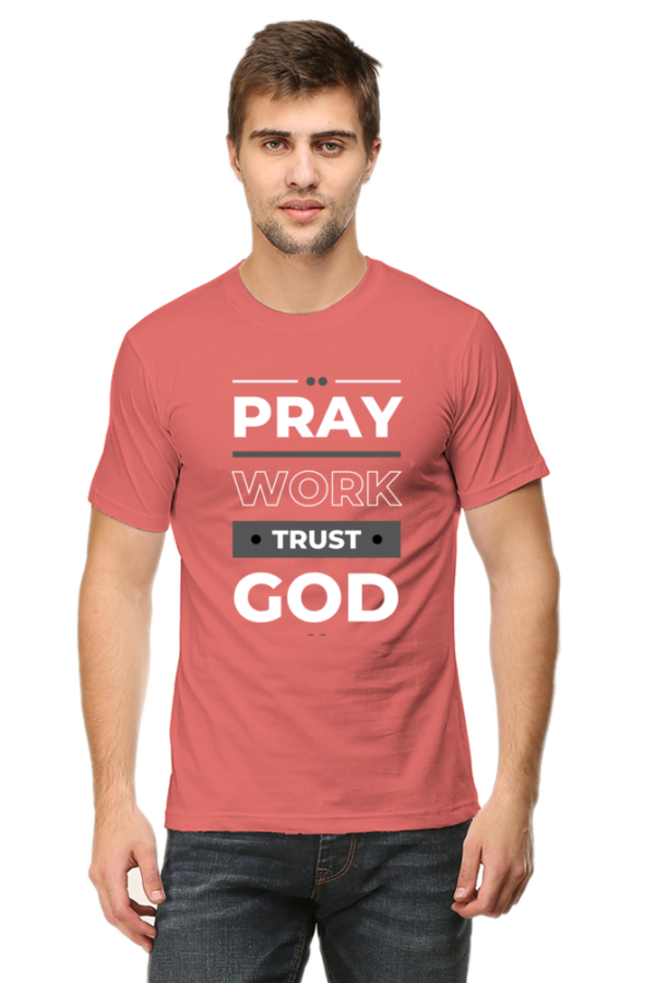 Pray Work Trust God Male Round Neck Half Sleeve Classic T-Shirt