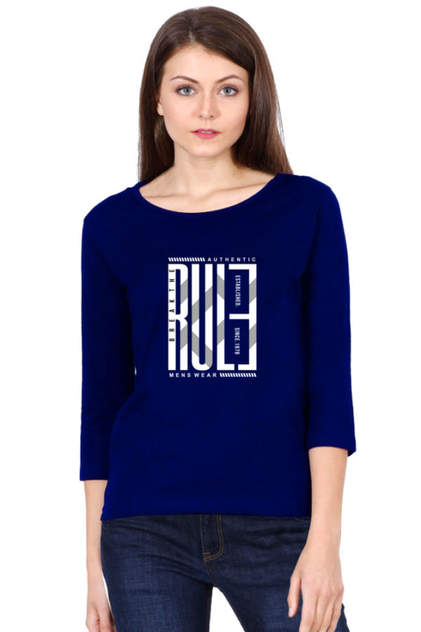 Break The Rule Female Round Neck Full Sleeve Classic T-Shirt