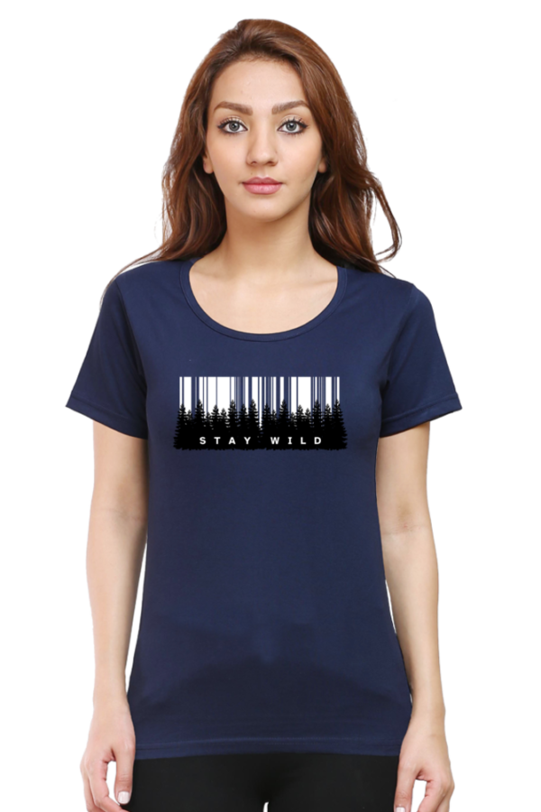Stay Wild Forest Female Round Neck Half Sleeve Classic T-Shirt - Image 14