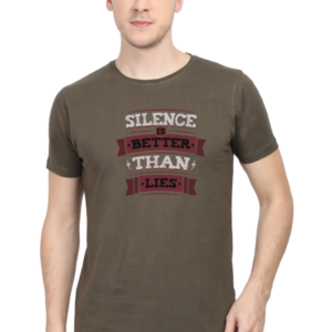 Silence Is Better Than Lies Male Round Neck Half Sleeve Classic T-Shirt