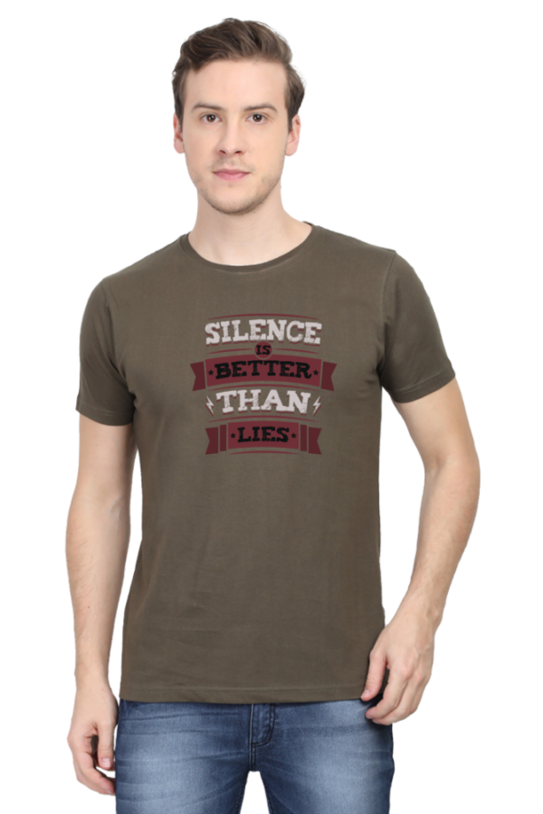 Silence Is Better Than Lies Male Round Neck Half Sleeve Classic T-Shirt