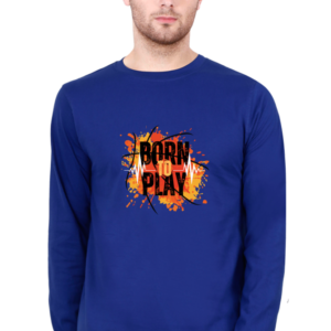 Born To Play Male Round Neck Full Sleeve Classic T-Shirt