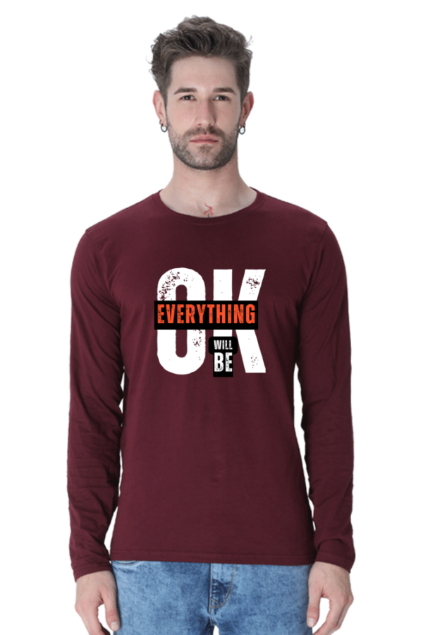 Everything Will Be Ok Male Round Neck Full Sleeve Classic T-Shirt