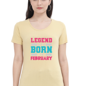 Legend Are Born In February Female Round Neck Half Sleeve Classic T-Shirt