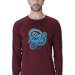 Stay Humble Gradient Blue Male Round Neck Full Sleeve Classic T-Shirt