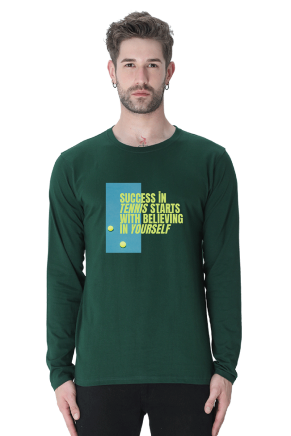 Success in Tennis Starts with Believing in Yourself Male Round Neck Full Sleeve Classic T-Shirt