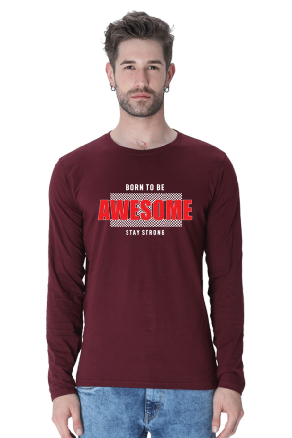 Born To Be Awesome Male Round Neck Full Sleeve Classic T-Shirt
