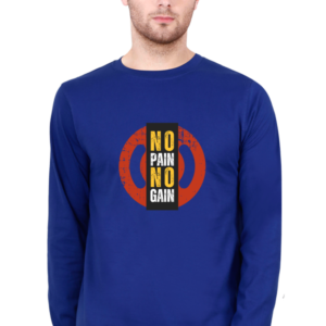 No Pain No Gain Male Round Neck Full Sleeve Classic T-Shirt