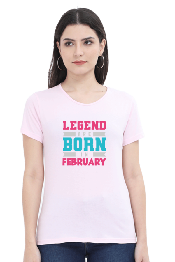 Legend Are Born In February Female Round Neck Half Sleeve Classic T-Shirt - Image 2