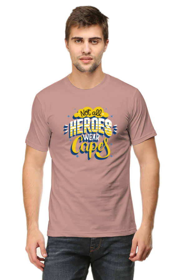 Not All Heros Wear Capes Male Round Neck Half Sleeve Classic T-Shirt - Image 2