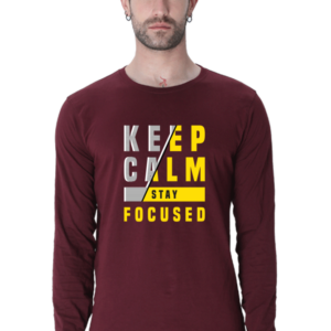 Keep Calm Stay Focused Male Round Neck Full Sleeve Classic T-Shirt
