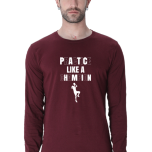Practice Like A Champion Male Round Neck Full Sleeve Classic T-Shirt