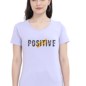 Positive Female Round Neck Half Sleeve Classic T-Shirt