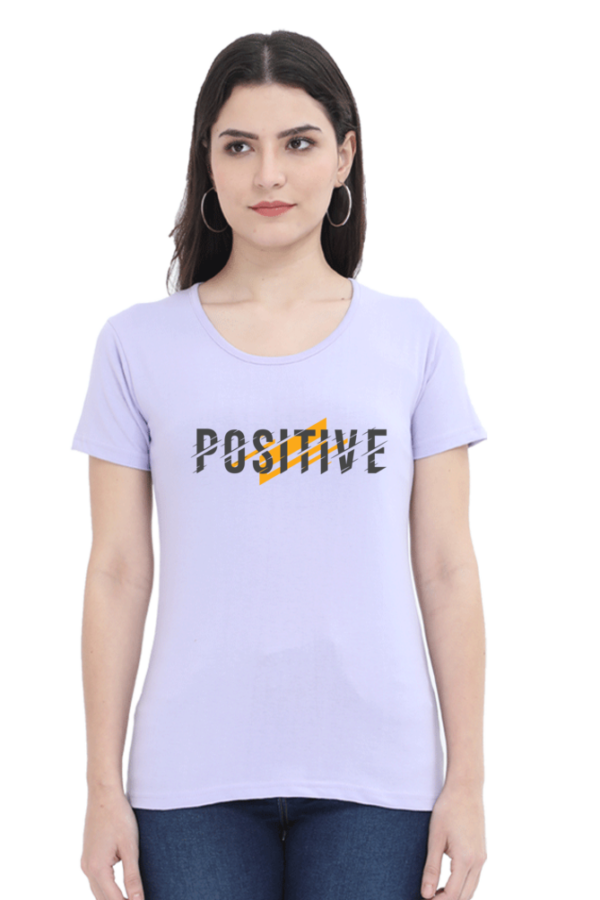 Positive Female Round Neck Half Sleeve Classic T-Shirt